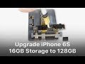 Upgrade iPhone 6S 16GB Storage to 128GB Upgrade iPhone 6S 16GB Storage to 128GB