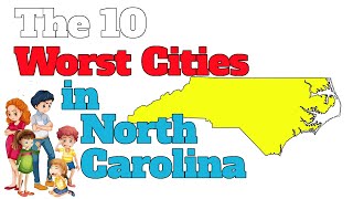 The 10 Worst Cities In North Carolina Explained