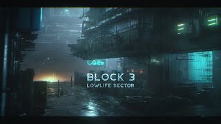 Block 3 - Calm Cyberpunk Music [Cinematic-Atmospheric] Pure Triangle Music