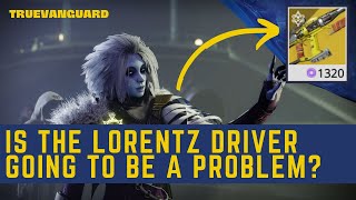 Is the Lorentz Driver Going to Be a Problem?