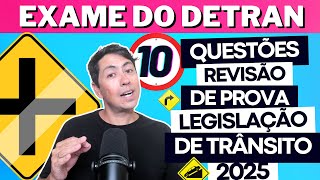 LEGISLAÇÃO DE TRÂNSITO - SIMULADO DE 10 QUESTÕES DO DETRAN 2025 - REVISÃO DE PROVA DO DETRAN 2025