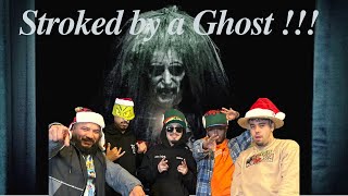 Ep.28 Stroked by a Ghost!!!