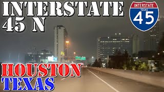 I-45 North - Houston - Texas - 4K Night Highway Drive