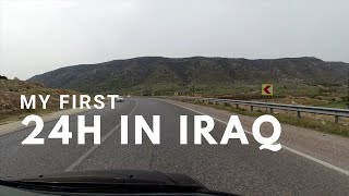 First 24 Hours driving in Iraq from Turkey