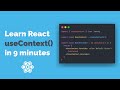 Learn React useContext In 9 Minutes | ReactJs Context For Beginners