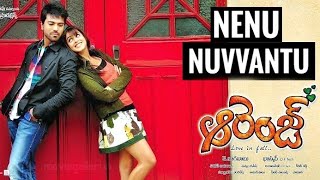 Nenu Nuvvantu Lyrical Song | Orange | Ram charan | Genelia | Bhaskar | Haris Jayaraj