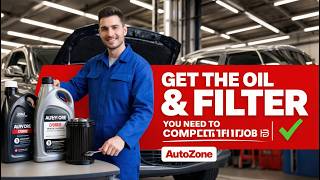 Get the Right Oil & Filter for Your Car at AutoZone | Complete Oil Change Guide! 🔧🚗
