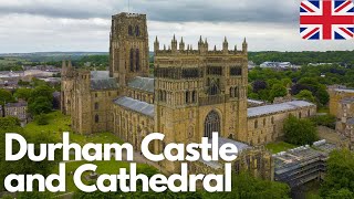 Exploring the Majestic Durham Castle and Cathedral