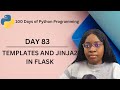 Templates and Jinja2 in Flask | 100 Days of Python Programming | Day 83