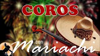 MIX POPURRI DE COROS CON MARIACHI | COROS ALEGRES | COROS DE GOZO | COROS DE AVIVAMIENTO