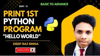 Python First Program Print – (Day #3) Hello World | Comments | Python Programming | File Handling