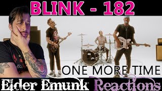 BLINK 182 JUST MADE ME CRY | blink 182 - One More Time | ELDER EMUNK REACTION