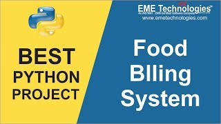 How to Create Food Billing System Project in Python | Download Project with Source Code