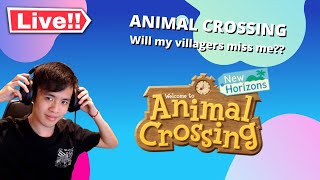 🔴LIVE!🔴【ANIMAL CROSSING: NEW HORIZONS】Will my villagers miss me??