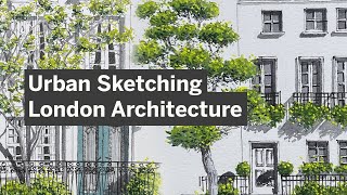 Course Preview - Urban Sketching London Architecture (Mayad Allos)