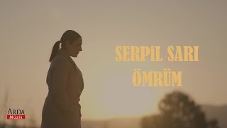 Serpil Sarı - Ömrüm | © Arda Müzik 2023