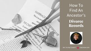 Finding An Ancestor's Divorce Record