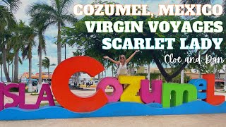 What to do in Cozumel, Mexico without an Excursion! Scarlet Lady Virgin Voyages | November 2021