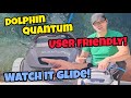 Dolphin Quantum Review