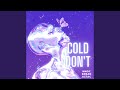 Cold Don't (feat. Astac, Dmean & meocamtu)