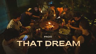 THAT DREAM | Paoo | OFFICIAL MUSIC VIDEO