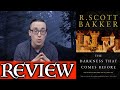 THE DARKNESS THAT COMES BEFORE by R. Scott Bakker - No Spoiler Review (Prince of Nothing Book 1)