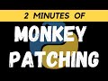 Monkey Patching in Python | Python Interview Questions | Technical Interview