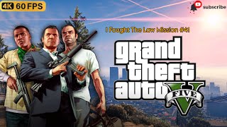 GTA 5 | I Fought the Law Mission #41 | RTX 4070 SUPER | 4K