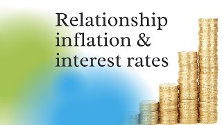 Relationship between interest rates and inflation