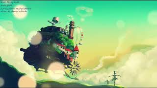 Howl's Moving Castle main theme Lullaby Soothing Instrumental Music Relaxing BGM  @Lovely Lullabies
