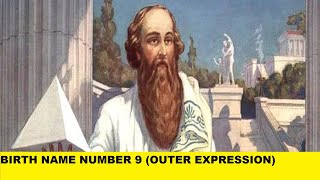 Birth Name Number 9 (Outer Expression) - Deeper Meaning