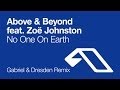 Above & Beyond feat. Zoë Johnston - No One On Earth (Gabriel & Dresden Remix)