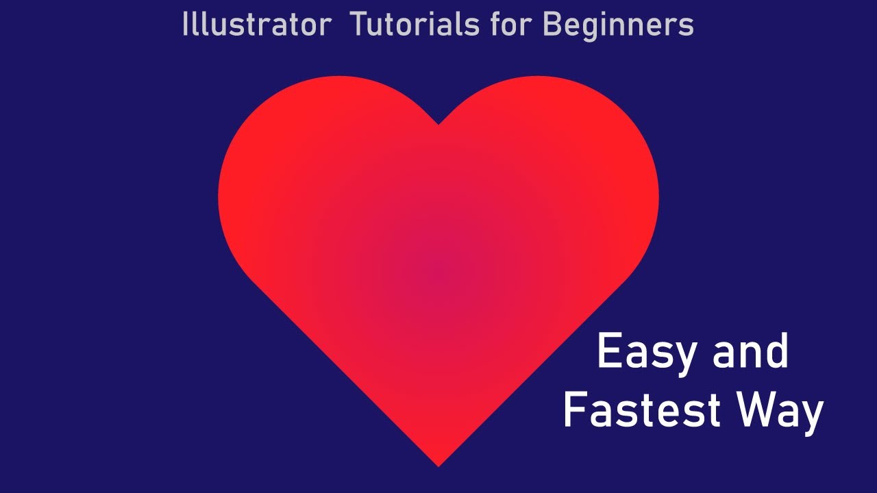 Easy Way To Create Heart Shape In Illustrator Adobe Illustrator
