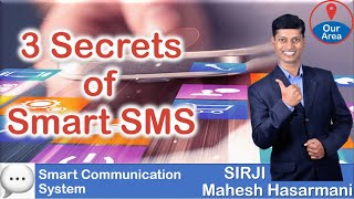 Smart SMS - 3 Secrets - Smart Communication System - OurArea