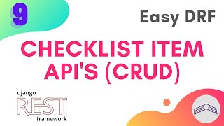 09 - Easy DRF - Checklist Item Create, Edit, Delete, Retrieve APIs - Checklist API