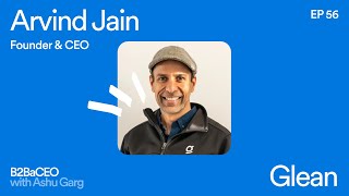 How to Solve AI-Powered Search | Arvind Jain, founder \u0026 CEO of Glean