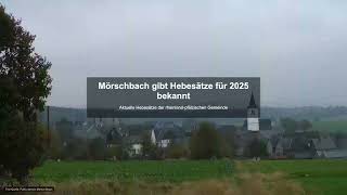 Mörschbach gibt Hebesätze für 2025 bekannt - Gewerbesteuer News