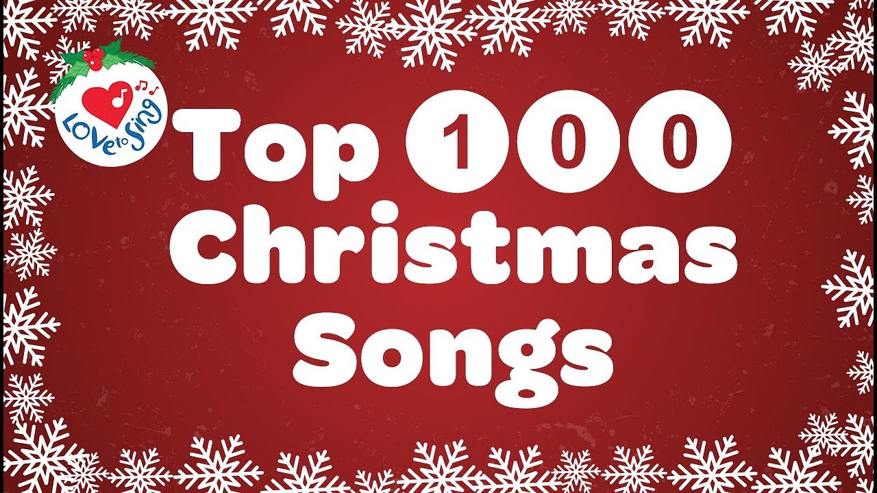 Top 100 Christmas Songs And Carols Playlist With Lyrics 🎅 Best ...