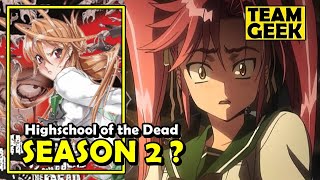 Highschool of the dead season 2 - WHAT HAPPENED ?