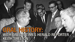 Oral History with Dallas Times Herald reporter Keith Shelton