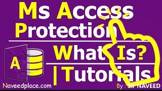 Ms Access Tutorials | Protection / Lock - Tutorials