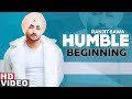 Humble Beginning (Full Video) | Ranjit Bawa | Sukhe Muzical Doctorz | Latest Punjabi Songs 2019