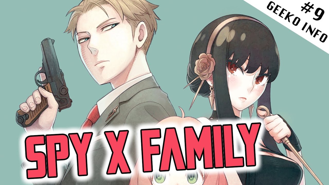 SPY X FAMILY, LE DERNIER GROS HIT MANGA AU JAPON - MANGA DISCOVERY #9 ...