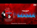 Mudy Msanii X Kanjibay_MAMA(official audio)