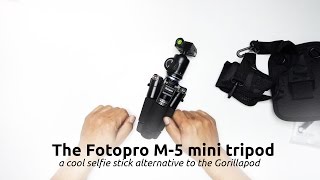 FOTOPRO M5 MINI: THE BEST VLOGGER BLOGGER SELFIE STICK TRIPOD ALTERNATIVE TO THE GORILLAPOD SERIES