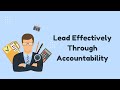 Lead Effectively Through Accountability