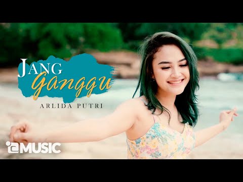 Download Lagu Arlida Putri Jang Ganggu Mp3