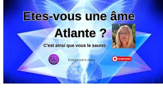 Êtes-vous une âme Atlante ?énergie#spiritualité#atlantide#karma#guidesspirituels#