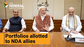 Modi 3.0 Cabinet: What portfolios did NDA allies get? | The Federal