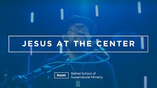 Jesus at the Center | Morgan Faleolo | BSSM Encounter Room